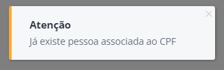 Já existe pessoa associada ao CPF